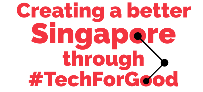 Creating a better Singapore through TechForGood